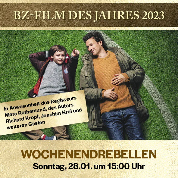 Filmplakat: BZ-Film des Jahres 2023: Wochenendrebellen, Sonntag, 28.01. um 15 Uhr.