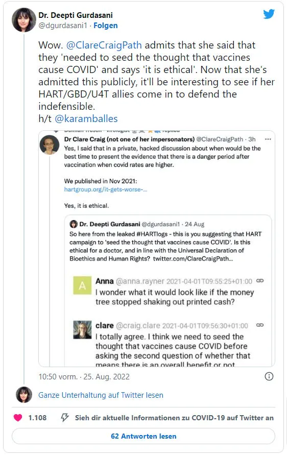 Dr. Deepti Gurdasani am 25. August 2022 auf Twitter: "Wow. @ClareCraigPath admits that she said that they 'needed to seed the thought that vaccines cause COVID' and says 'it is ethical'. Now that she's admitted this publicly, it'll be interesting to see if her HART/GBD/U4T allies come in to defend the indefensible. h/t @karamballes"